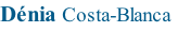 Dénia Costa-Blanca
